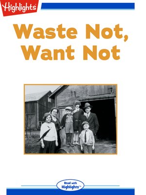 cover image of Waste Not, Want Not